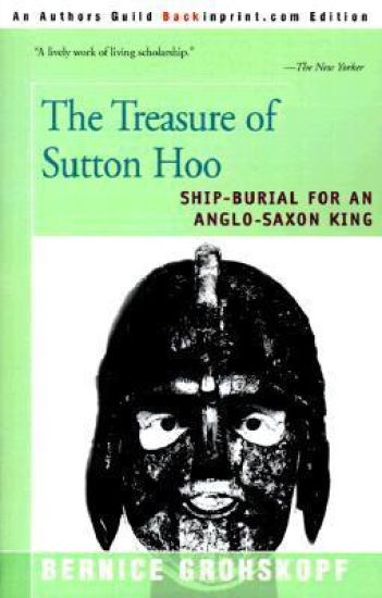 The Treasure of Sutton Hoo