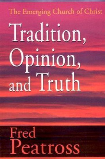 Tradition, Opinion, and Truth