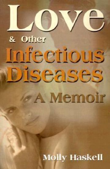 Love and Other Infectious Diseases