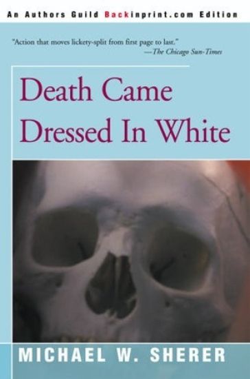 Death Came Dressed in White