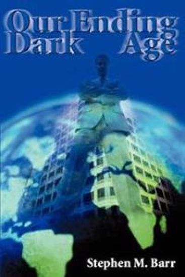 Our Ending Dark Age