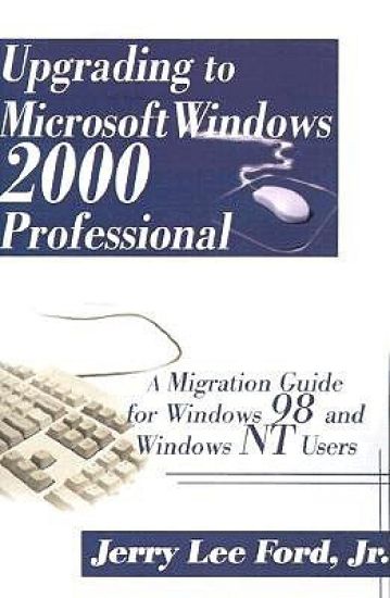 Upgrading to Microsoft Windows 2000 Professional