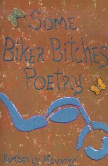 Some Biker Bitches Poetry