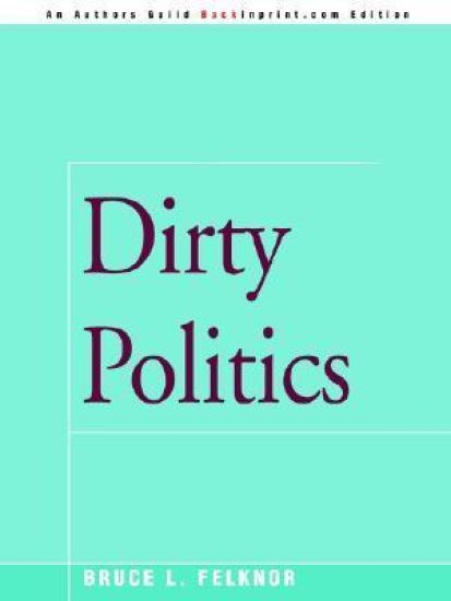 Dirty Politics