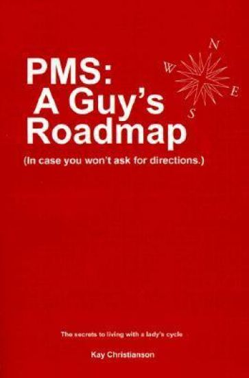 PMS: A Guy's Roadmap