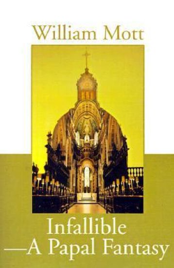 Infallible-A Papal Fantasy