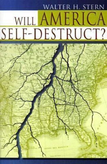 Will America Self-Destruct?
