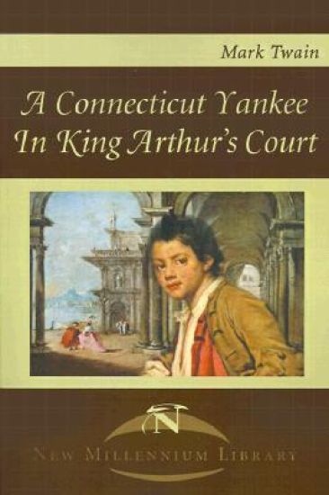 A Connecticut Yankee in King Arthur's Court