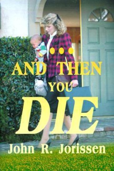 And Then You Die