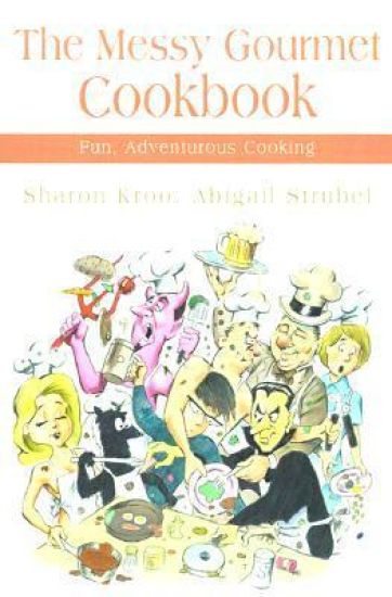 The Messy Gourmet Cookbook