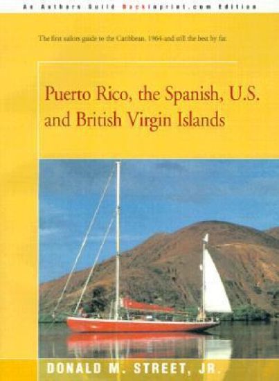 Puerto Rico, the Spanish, U.S. and British Virgin Islands