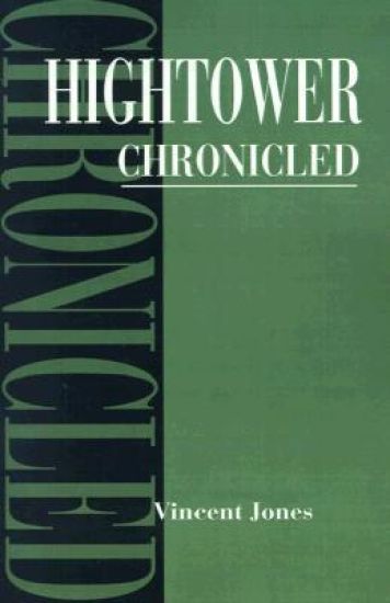 Hightower Chronicled