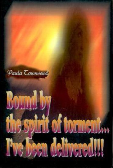 Bound by the Spirit of Torment...I've Been Delivered!!!