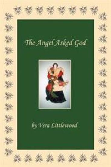 The Angel Asked God