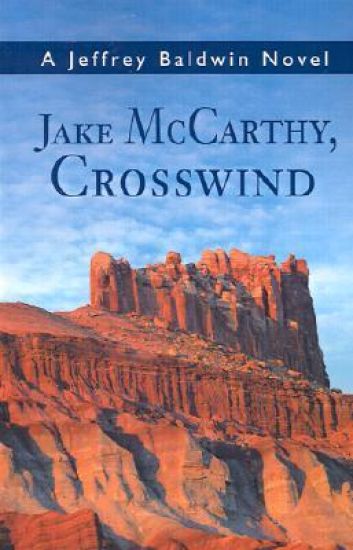 Jake McCarthy, Crosswind