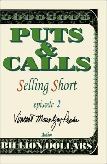 Selling Short Episode II