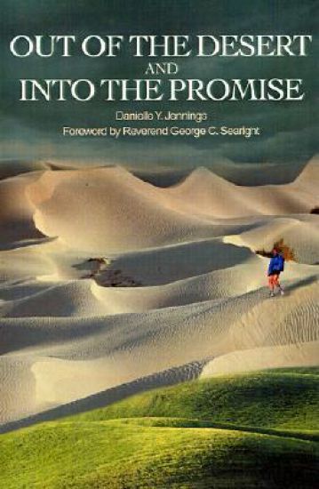 Out of the Desert and Into the Promise