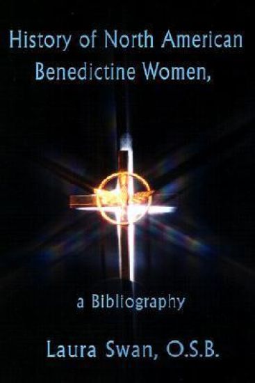 History of North American Benedictine Women,