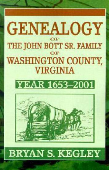 Genealogy of the John Bott Sr. Family of Washington County, Virginia