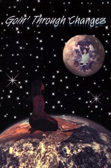 Goin' Through Changes