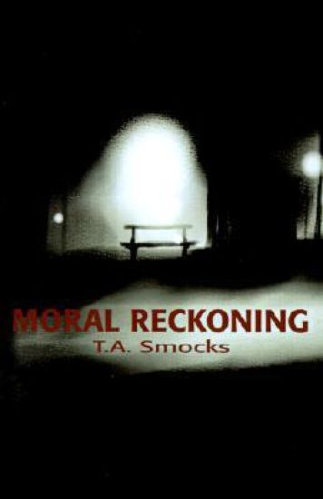 Moral Reckoning