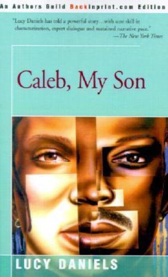 Caleb, My Son