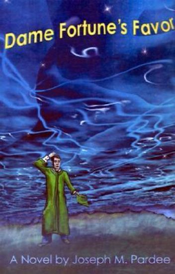 Dame Fortune's Favor