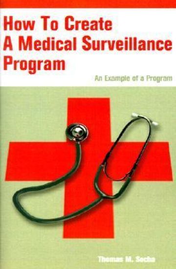 How to Create a Medical Surveillance Program
