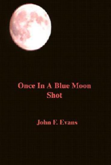 Once in a Blue Moon Shot