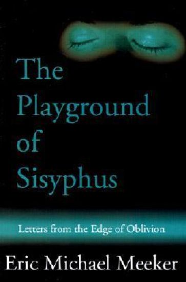 The Playground of Sisyphus