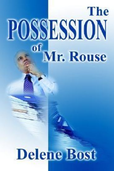 The Possession of Mr. Rouse