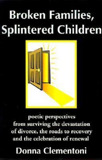 Broken Families, Splintered Children