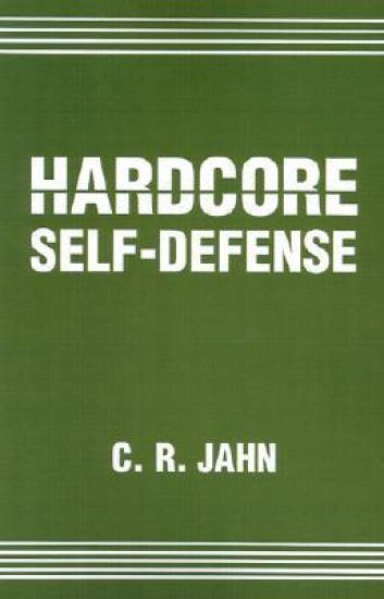 Hardcore Self-Defense