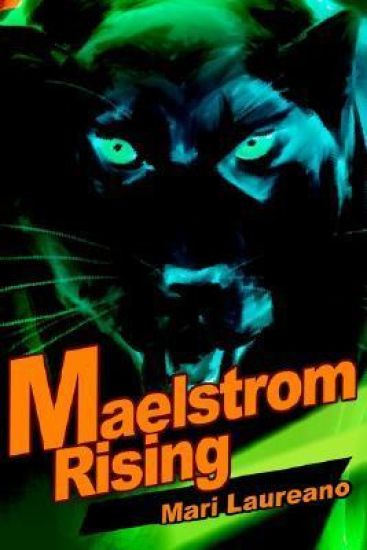 Maelstrom Rising
