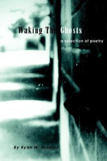 Waking The Ghosts