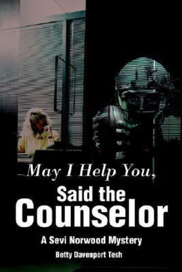 May I Help You, Said the Counselor