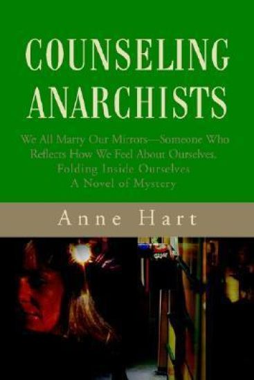 Counseling Anarchists