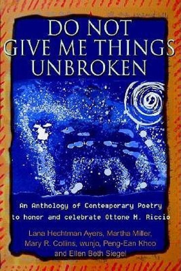 Do Not Give Me Things Unbroken