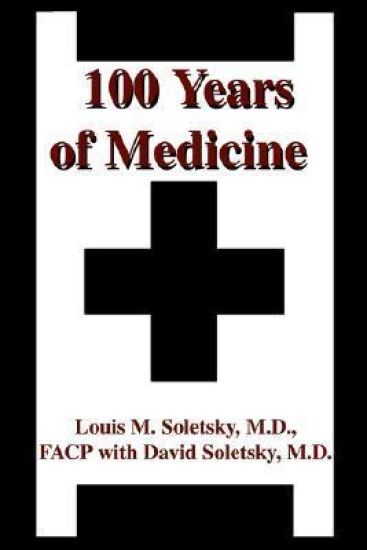 100 Years of Medicine