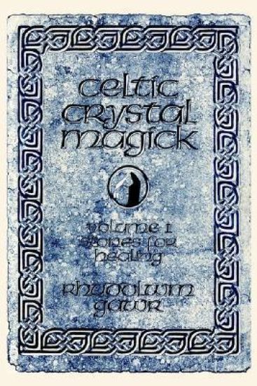 Celtic Crystal Magick