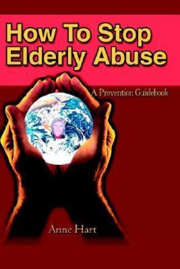 How To Stop Elderly Abuse