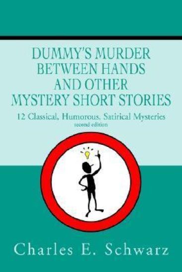 Dummy's Murder Between Hands and other mystery short stories