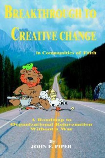 Breakthrough to Creative Change in Communities of Faith