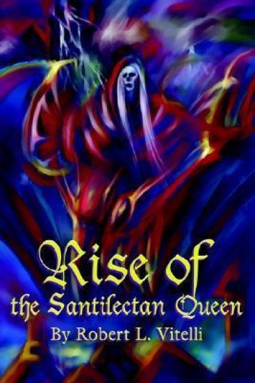 Rise of the Santilectan Queen