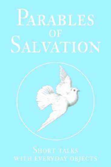 Parables of Salvation