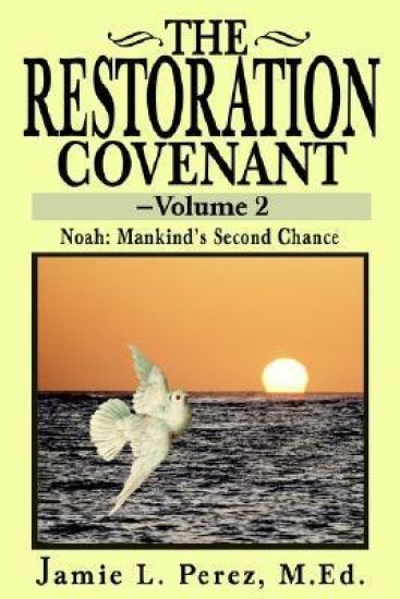 The Restoration Covenant -- Volume 2