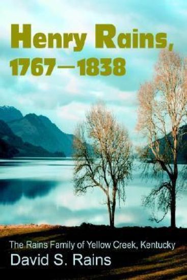 Henry Rains, 1767-1838