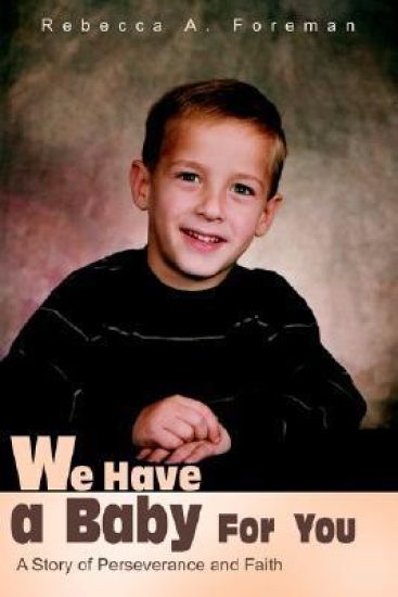 We Have a Baby for You