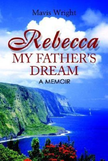 Rebecca My Father's Dream