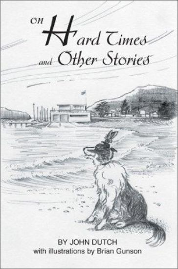 On Hard Times and Other Stories